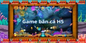 Bắn cá H5