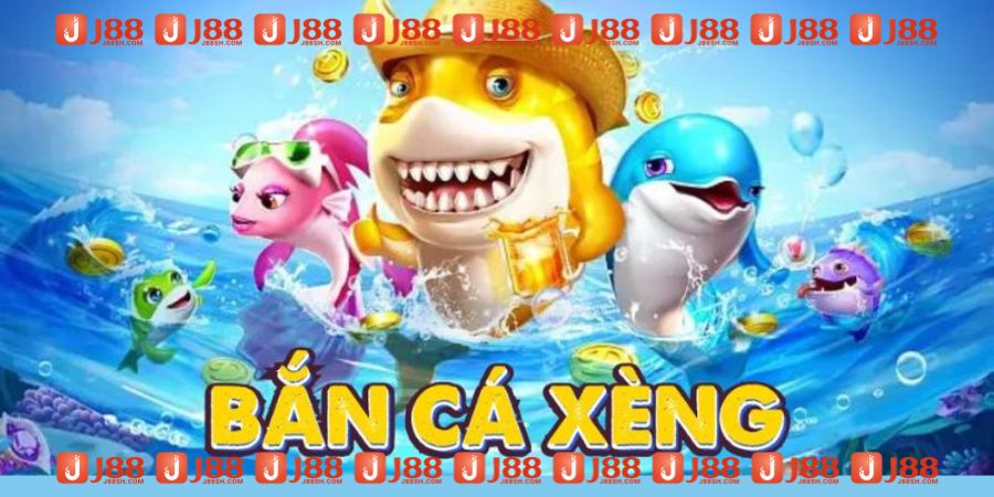 Bắn Cá Xèng j88
