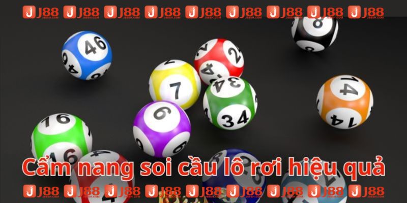 Bỏ túi bí kíp soi cầu lô rơi để hốt bạc khủng tại J88