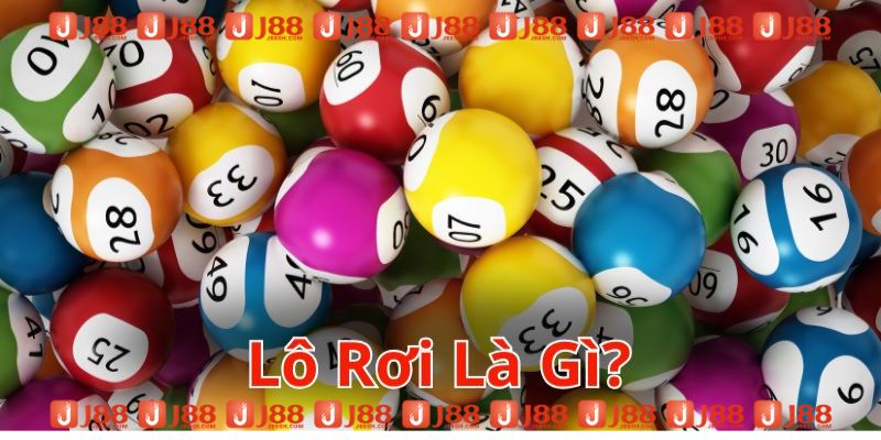 Lô rơi là gì
